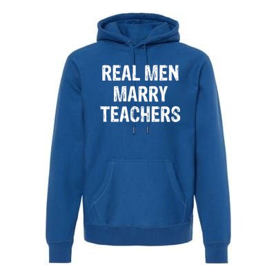 Real Marry Teachers Gift Premium Hoodie