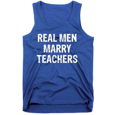 Real Marry Teachers Gift Tank Top