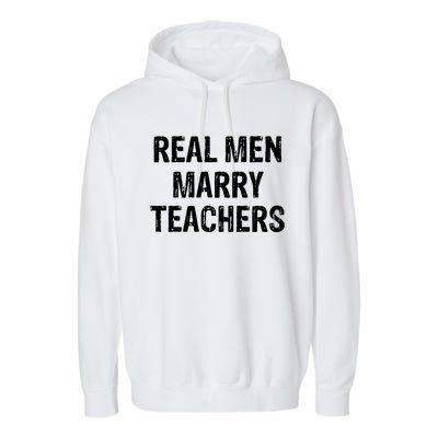 Real Marry Teachers Gift Garment-Dyed Fleece Hoodie