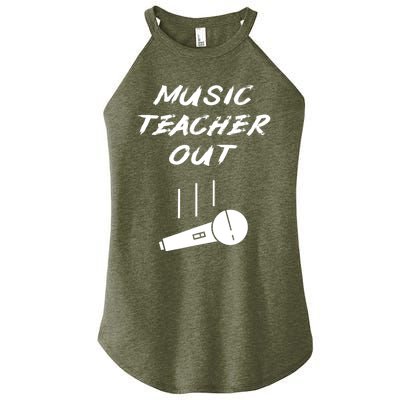 Retired Music Teacher Out Retirement Mic Drop End Of Year Women's Perfect Tri Rocker Tank