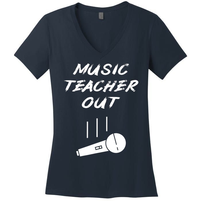 Retired Music Teacher Out Retirement Mic Drop End Of Year Women's V-Neck T-Shirt