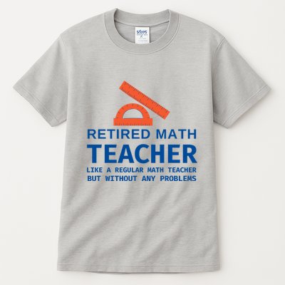 Retired Math Teacher Funny Retirement Gift Problems Tall T-Shirt