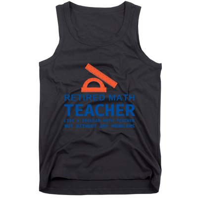 Retired Math Teacher Funny Retirement Gift Problems Tank Top