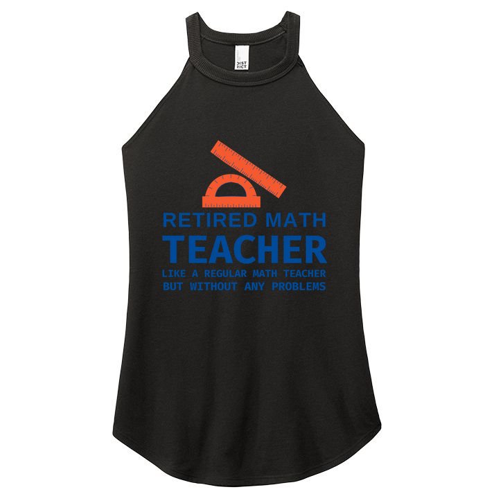 Retired Math Teacher Funny Retirement Gift Problems Women's Perfect Tri Rocker Tank
