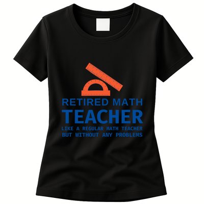 Retired Math Teacher Funny Retirement Gift Problems Womens T-Shirt
