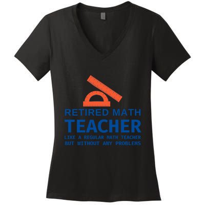 Retired Math Teacher Funny Retirement Gift Problems Women's V-Neck T-Shirt