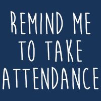 Remind Me To Take Attendance Funny Teacher 16 in Basic Backpack