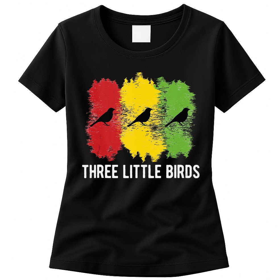 Reggae Music Three Little Birds Quote Slogan Fun Gift Womens T-Shirt