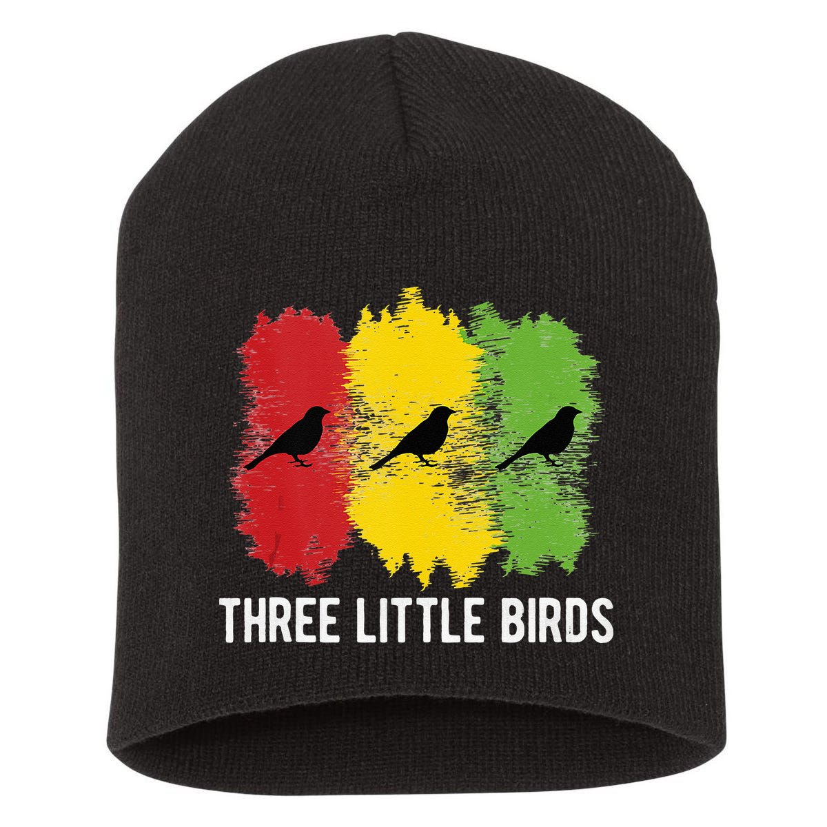 Reggae Music Three Little Birds Quote Slogan Fun Gift Short Acrylic Beanie