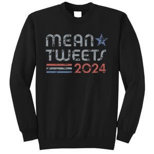 Retro Mean Tweets 2024 Sweatshirt