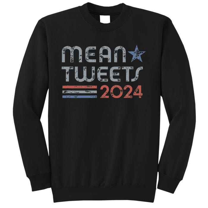 Retro Mean Tweets 2024 Sweatshirt