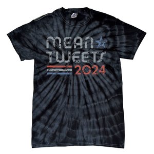 Retro Mean Tweets 2024 Tie-Dye T-Shirt