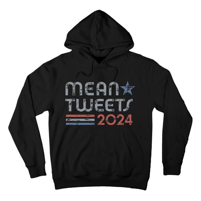 Retro Mean Tweets 2024 Tall Hoodie