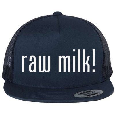 Raw Milk Traditional Dairy Advocate Flat Bill Trucker Hat