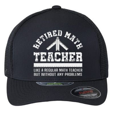 Retired Math Teacher Funny Retirement Problems Flexfit Unipanel Trucker Cap