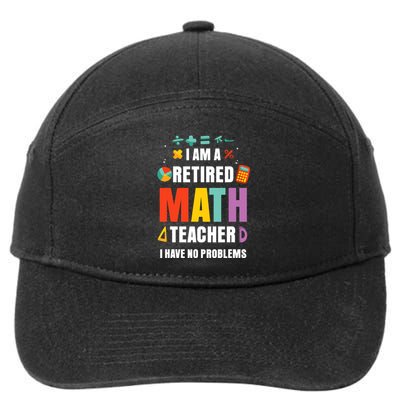 Retired Math Teacher Funny Retirement Quotes For  Wo 7-Panel Snapback Hat