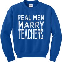 Real Marry Teachers Gift Kids Sweatshirt