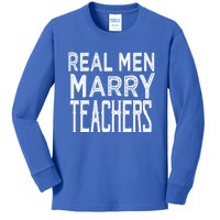 Real Marry Teachers Gift Kids Long Sleeve Shirt