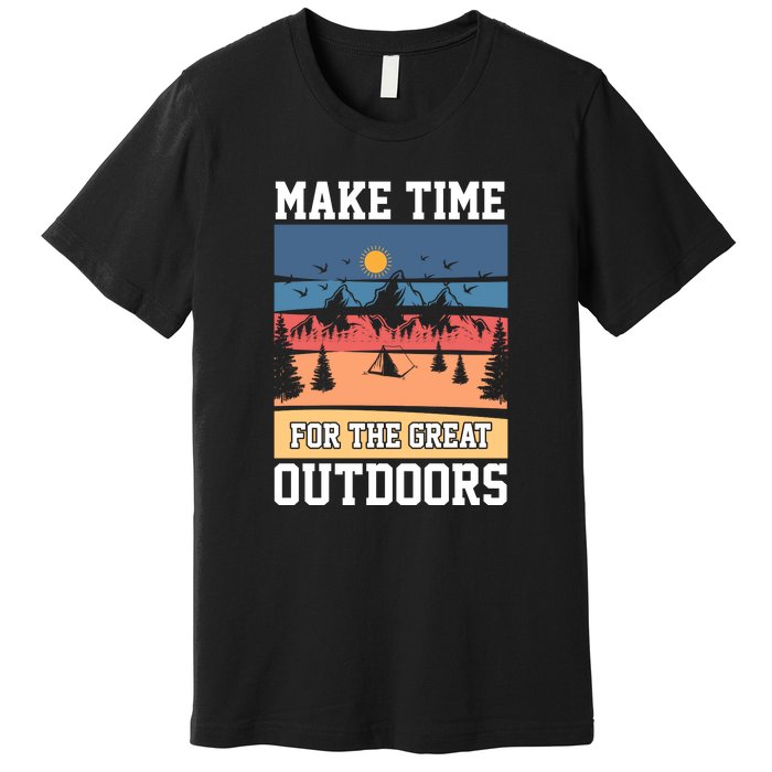 Retro Make Time Foe The Great Outdoors Camping For Camper Premium T-Shirt