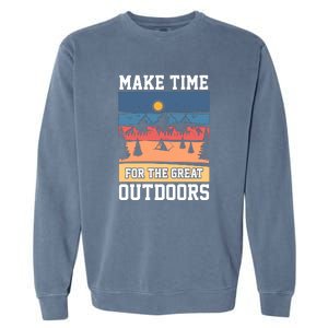 Retro Make Time Foe The Great Outdoors Camping For Camper Garment-Dyed Sweatshirt