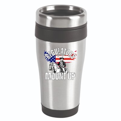 Regulators Mount Up 4th Of July Independence Day 16oz Travel Tumbler