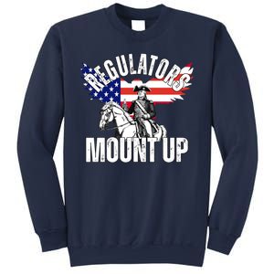 Regulators Mount Up 4th Of July Independence Day Sweatshirt