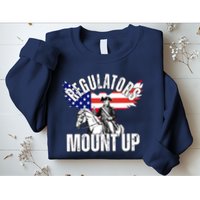 Regulators Mount Up 4th Of July Independence Day Sweatshirt