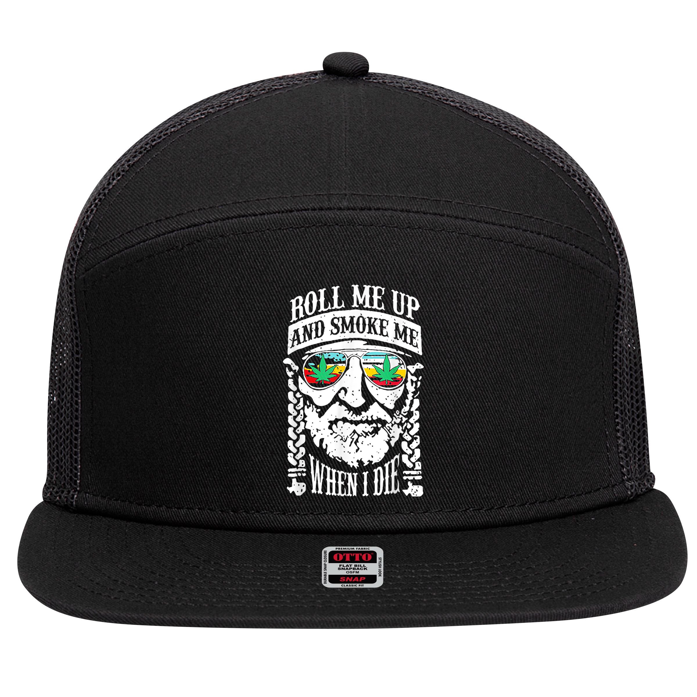 Roll Me Up And Smoke Me When I Die 7 Panel Mesh Trucker Snapback Hat