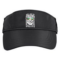 Roll Me Up And Smoke Me When I Die Adult Drive Performance Visor