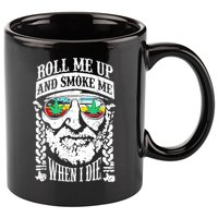 Roll Me Up And Smoke Me When I Die 11oz C Handle Ceramic Mug