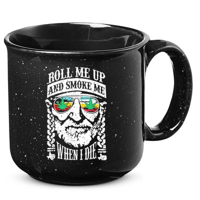 Roll Me Up And Smoke Me When I Die 15oz Campfire Ceramic Mug