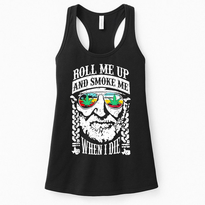 Roll Me Up And Smoke Me When I Die Womens Tank Top