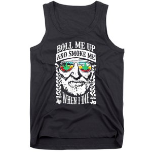 Roll Me Up And Smoke Me When I Die Tank Top