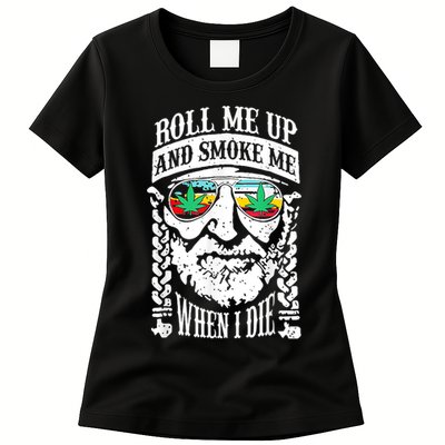 Roll Me Up And Smoke Me When I Die Womens T-Shirt
