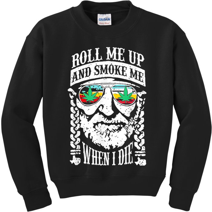 Roll Me Up And Smoke Me When I Die Kids Sweatshirt