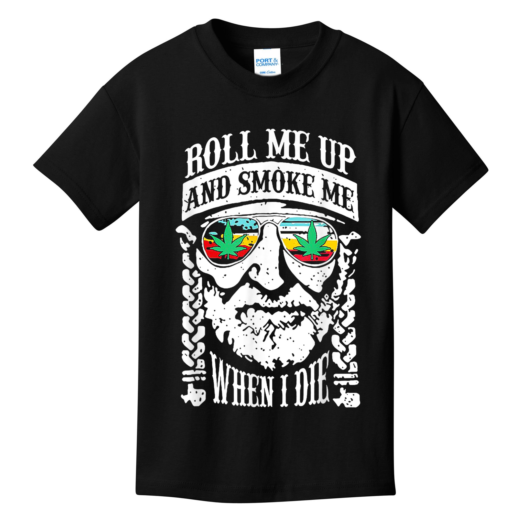 Roll Me Up And Smoke Me When I Die Kids T-Shirt