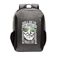Roll Me Up And Smoke Me When I Die Vector Backpack