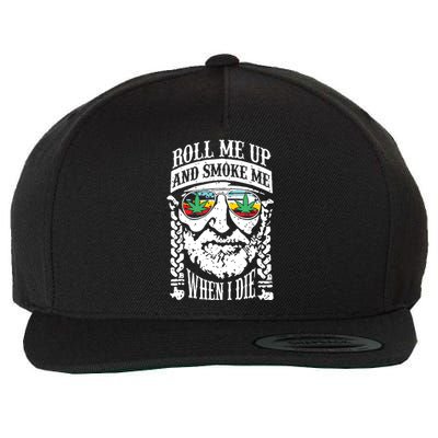 Roll Me Up And Smoke Me When I Die Wool Snapback Cap