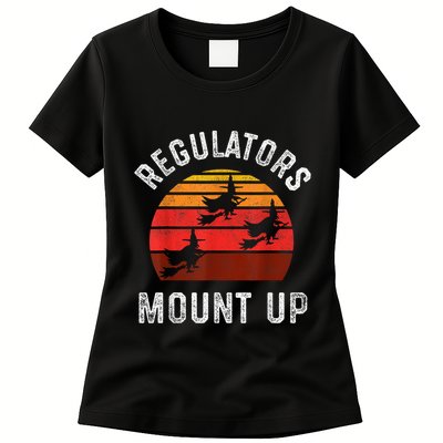 Regulators Mount Up Funny Halloween Witch Womens T-Shirt
