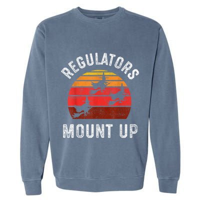 Regulators Mount Up Funny Halloween Witch Garment-Dyed Sweatshirt
