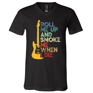 Roll Me Up And Smoke Me When I Die Guitar V-Neck T-Shirt