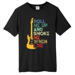 Roll Me Up And Smoke Me When I Die Guitar Tall Fusion ChromaSoft Performance T-Shirt