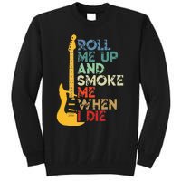 Roll Me Up And Smoke Me When I Die Guitar Tall Sweatshirt