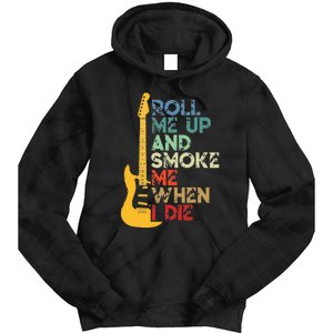 Roll Me Up And Smoke Me When I Die Guitar Tie Dye Hoodie