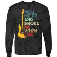 Roll Me Up And Smoke Me When I Die Guitar Tie-Dye Long Sleeve Shirt