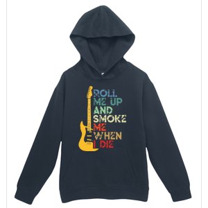 Roll Me Up And Smoke Me When I Die Guitar Urban Pullover Hoodie