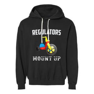 Regulators Mount Up Funny Hip Hop Rap Garment-Dyed Fleece Hoodie