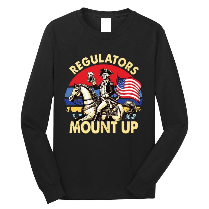 Regulators Mount Up 4th Of July Independence Day Long Sleeve Shirt