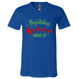 Regulators Mount Up Christmas Reindeer Santa Xmas Holidays Great Gift V-Neck T-Shirt