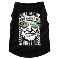 Roll Me Up And Smoke Me When I Die Doggie Tank